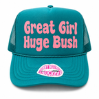 GREAT GIRL HUGE BUSH TRUCKER HAT FUNNY MOTHER TRUCKERS
