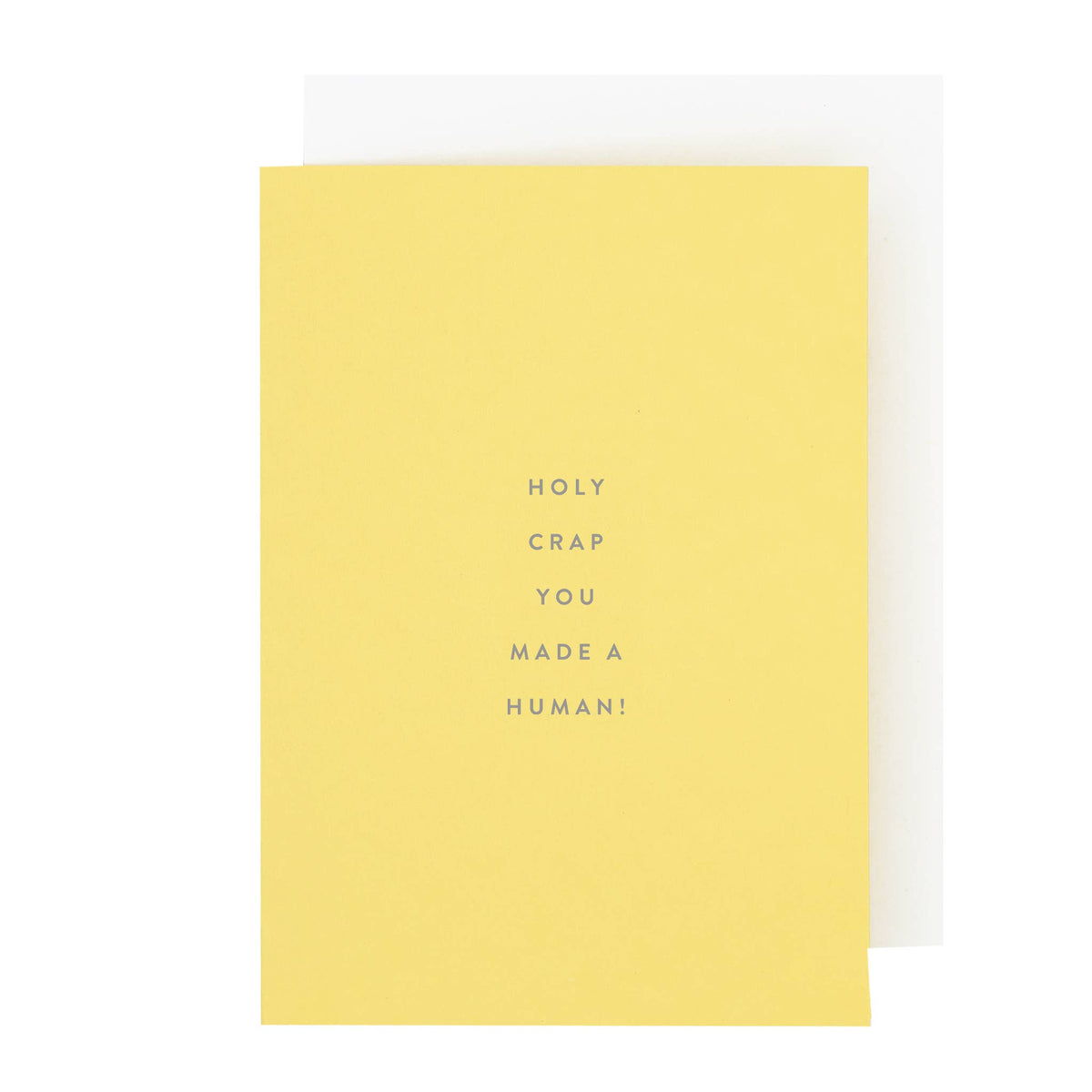 You Made A Human Petite Baby Card