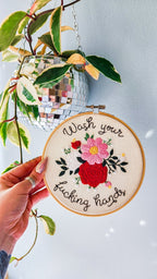 6" Wash Your Fucking Hands 2.0 Embroidery Kit - Beginner Friendly - Poppy & Vine
