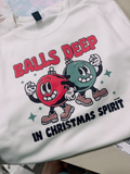 Balls deep in Christmas spirit tee or sweatshirt Gunpowder and Lace Boutique Nac