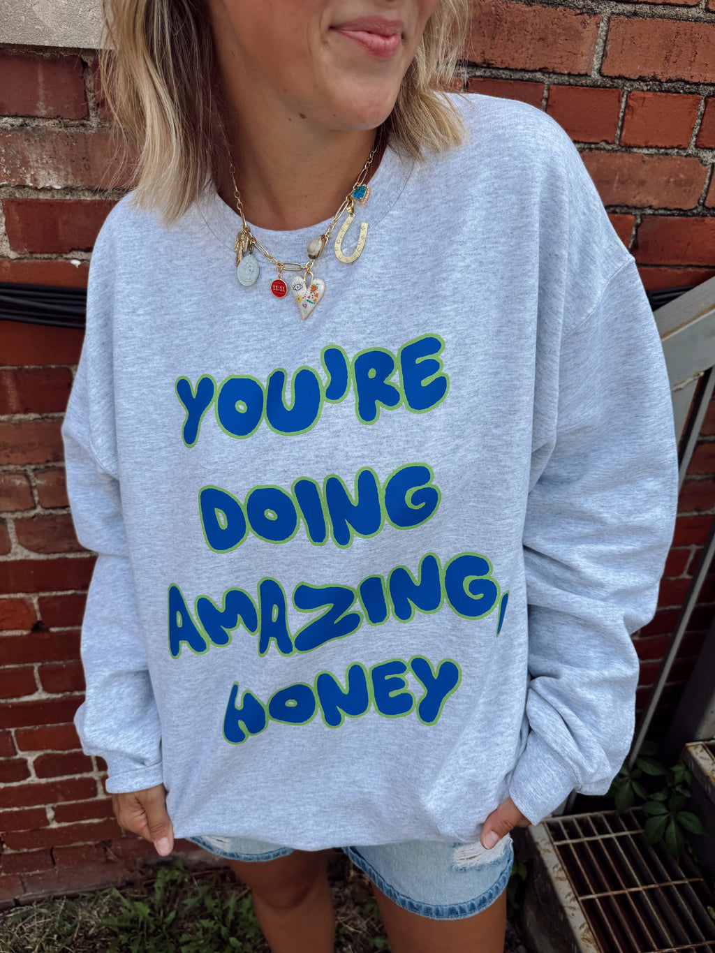 You're Doing Amazing, Honey Crewneck Jules Co.