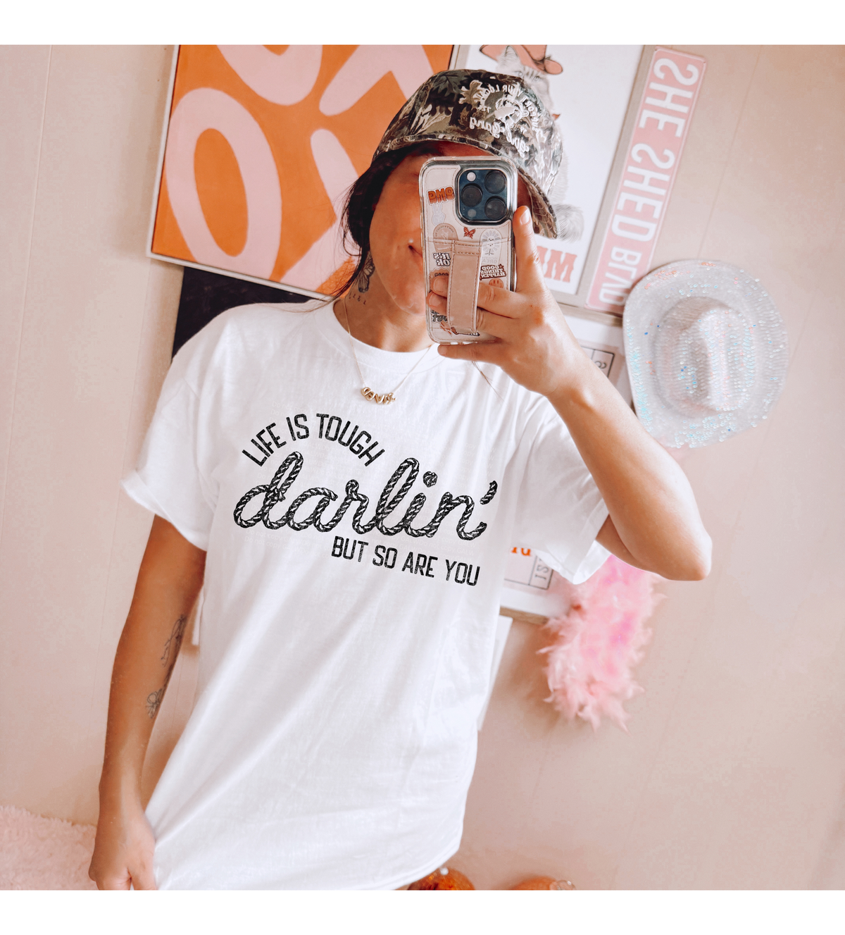 Life is tough darlin but so are you tee or sweatshirt Gunpowder and Lace Boutique Nac