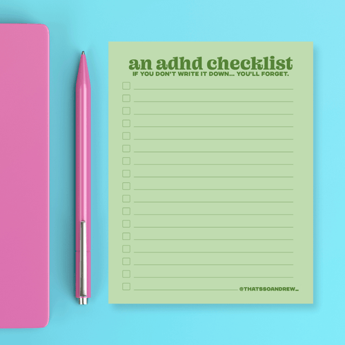 An ADHD Checklist - Snarky & Colorful Notepad - Poppy & Vine