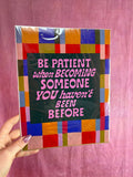 Be Patient When Becoming…” Wall Photo - Poppy & Vine
