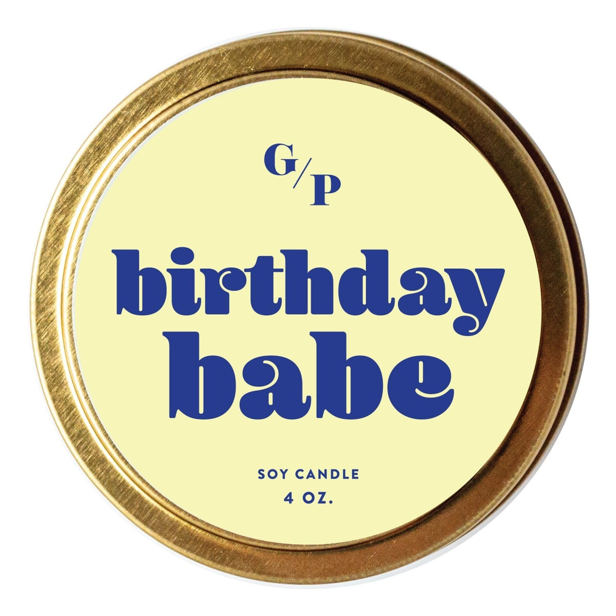 Birthday Babe 4 oz. Just Because Candle Tin - Poppy & Vine