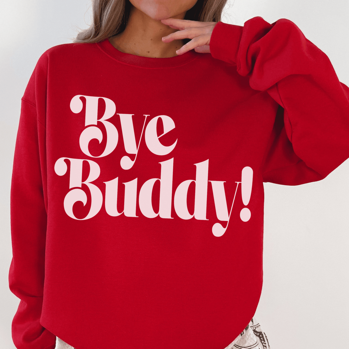 Bye Buddy! Holiday Crewneck Sweatshirt | Elf Movie Quote Christmas Crewneck - Poppy & Vine