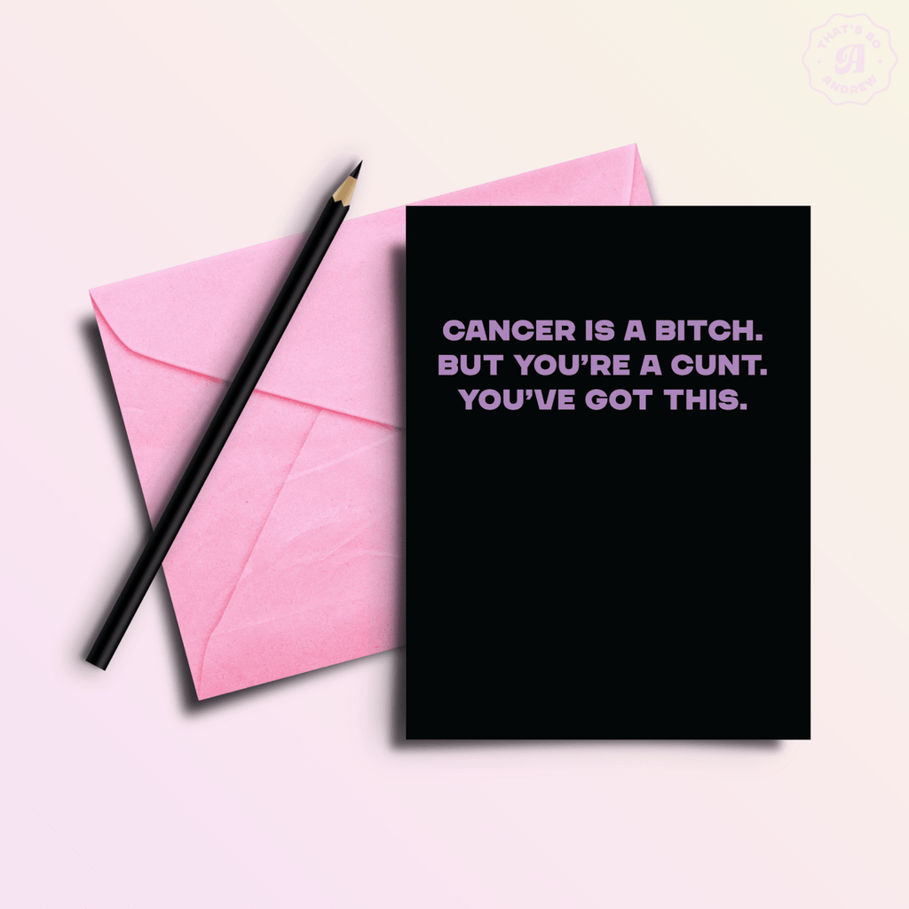 Cancer is a Bitch | Sassy Grief Greeting Card - Poppy & Vine