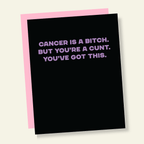 Cancer is a Bitch | Sassy Grief Greeting Card - Poppy & Vine