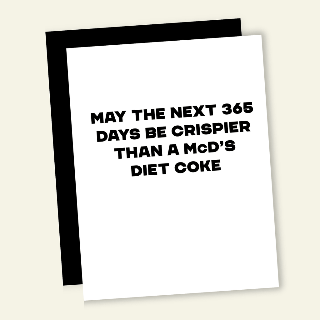 Crispier Than a Diet Soda | Funny Birthday Greeting Card - Poppy & Vine