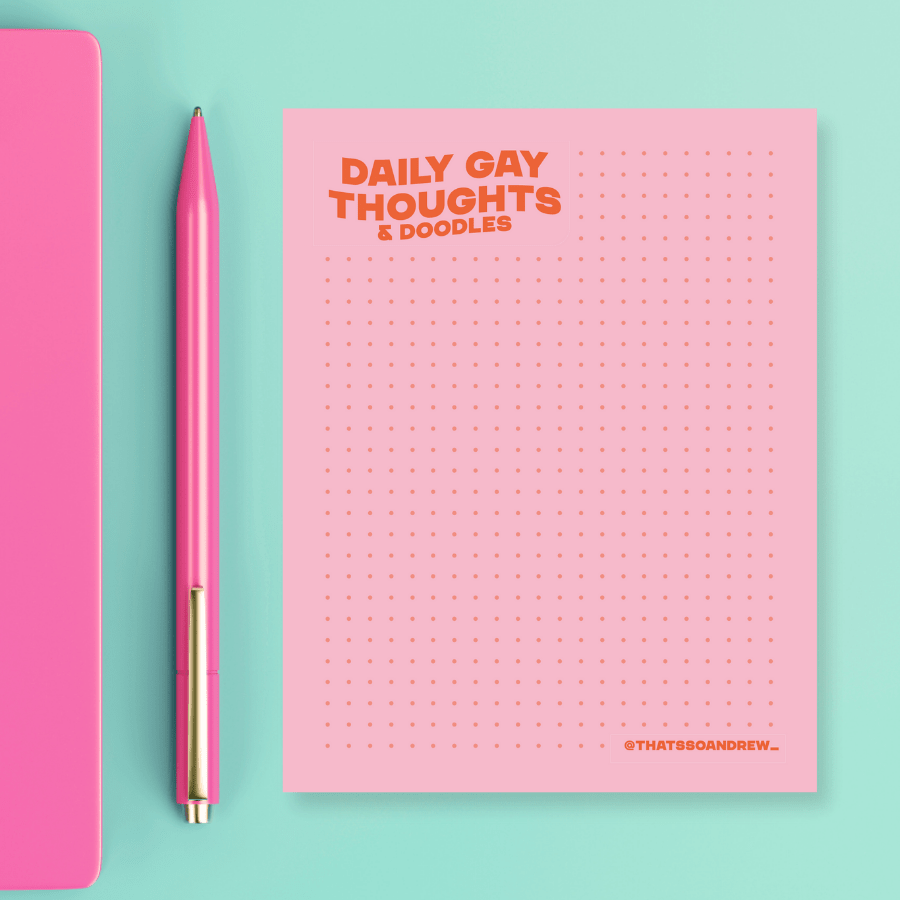 Daily GAY Thoughts - Snarky & Colorful Notepad - Poppy & Vine