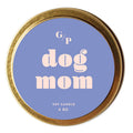 Dog Mom 4 oz. Candle Tin - Poppy & Vine