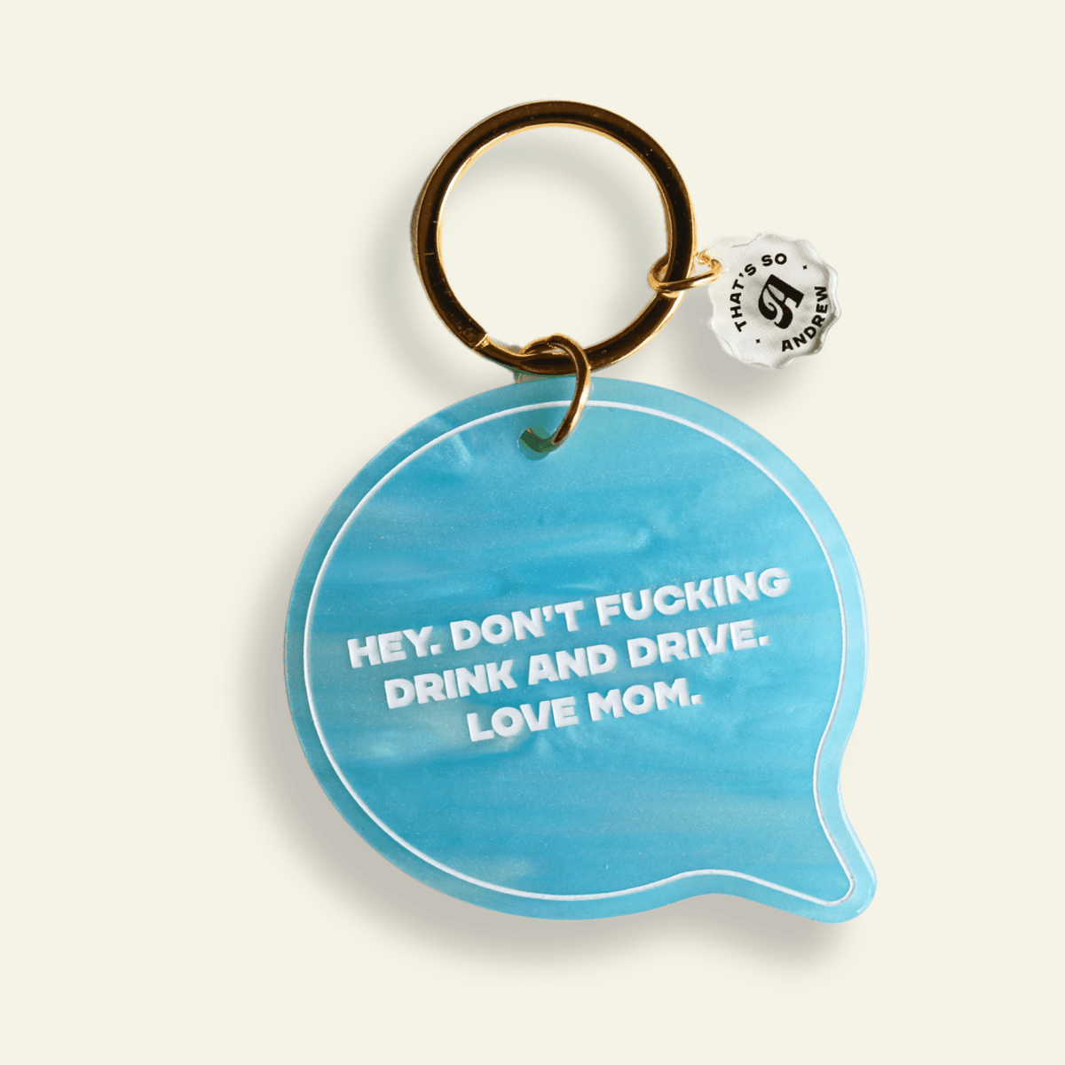 Don't Drink & Drive Love Mom - Funny Motel Keychain - Poppy & Vine