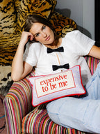 Expensive To Be Me Needlepoint Pillow - Poppy & Vine