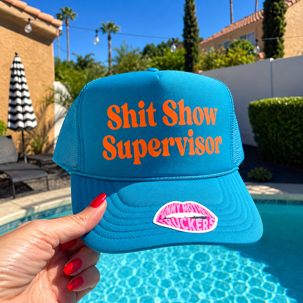 SHIT SHOW SUPERVISOR TRUCKER HAT FUNNY MOTHER TRUCKERS