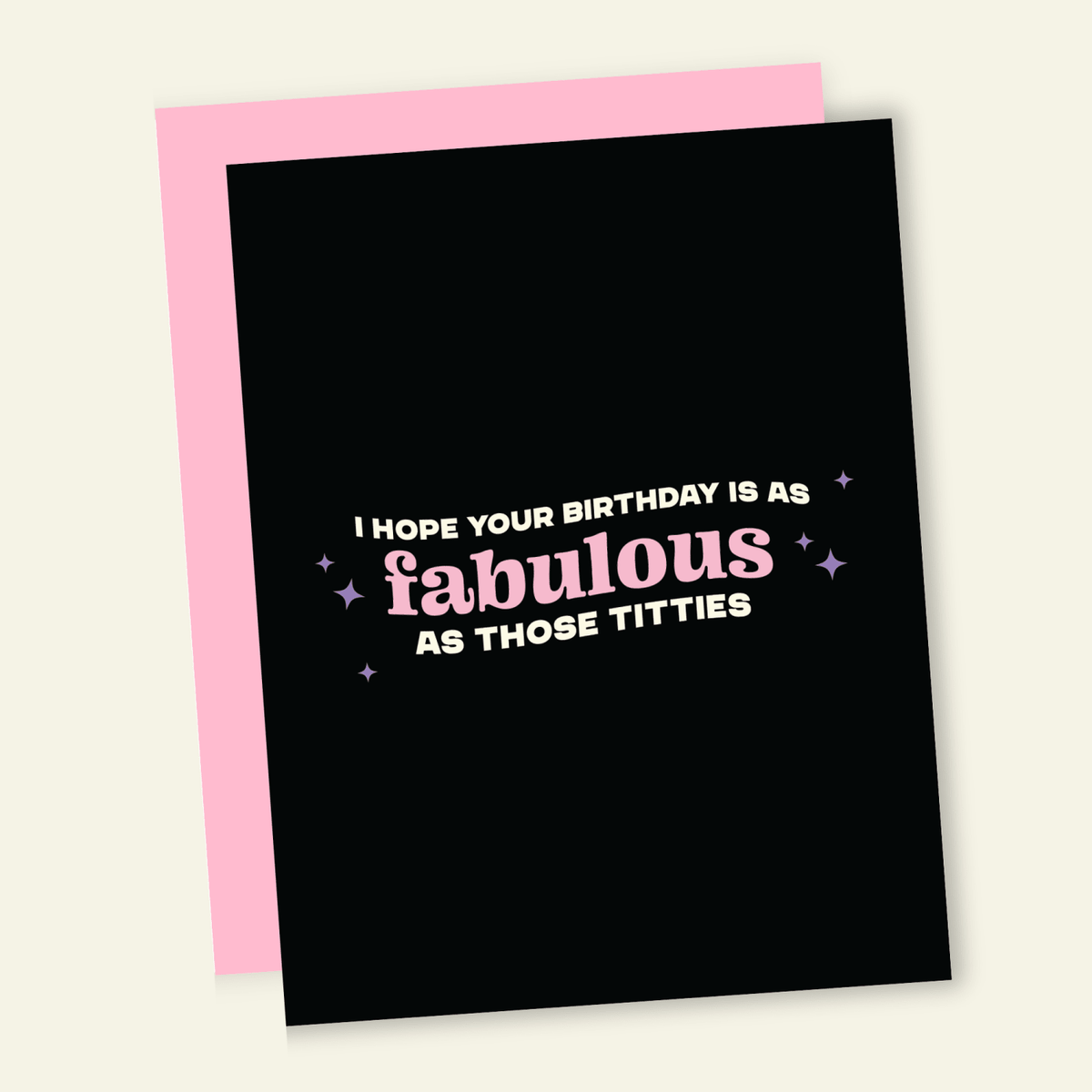 Fabulous Titties | Funny Birthday Greeting Card - Poppy & Vine