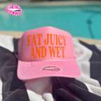 Fat Juicy and Wet Trucker Hat - Poppy & Vine