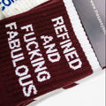 Refined And Fucking Fabulous | Grip Sock