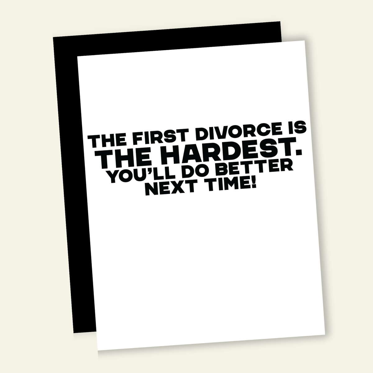 First Divorce.... Funny Divorce Breakup Greeting Card - Poppy & Vine