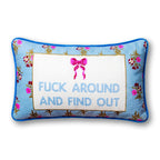 Fuck Around Needlepoint Pillow - Poppy & Vine