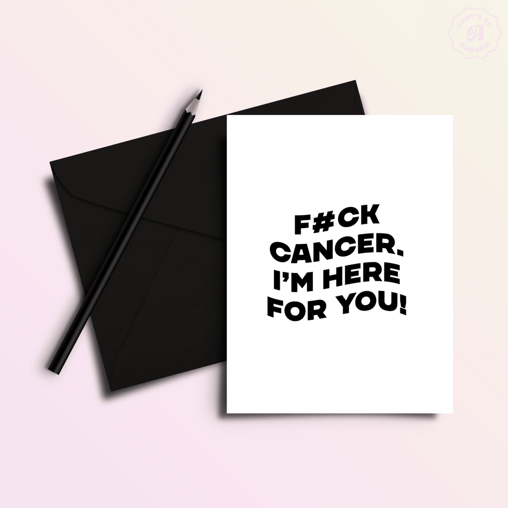 Fuck Cancer | Sassy Grief Card - Poppy & Vine