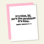 He's the Problem | Funny Divorce Breakup Greeting Card - Poppy & Vine