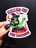 Hexes On The Racist Halloween Vinyl Sticker - Poppy & Vine