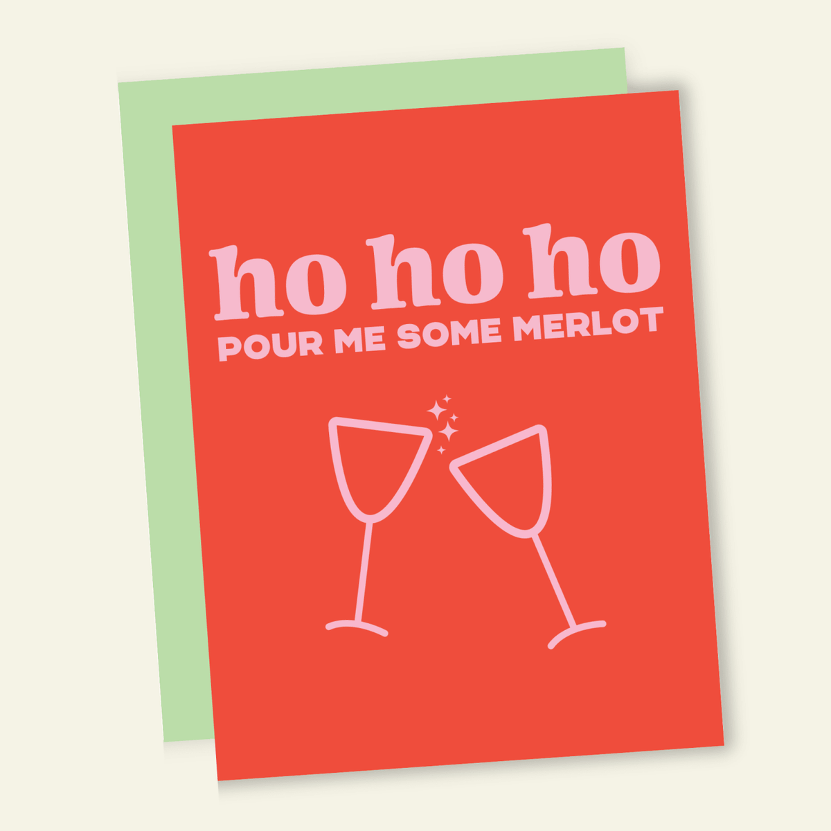 Ho Ho Merlot | Funny Holiday & Christmas Greeting Card - Poppy & Vine