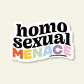 Homosexual Menace Vinyl Pride Sticker - Poppy & Vine