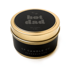 Hot Dad 4 oz. Just Because Candle Tin - Poppy & Vine
