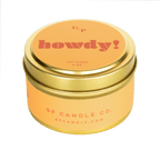 Howdy! 4 oz. Just Because Candle Tin - Poppy & Vine