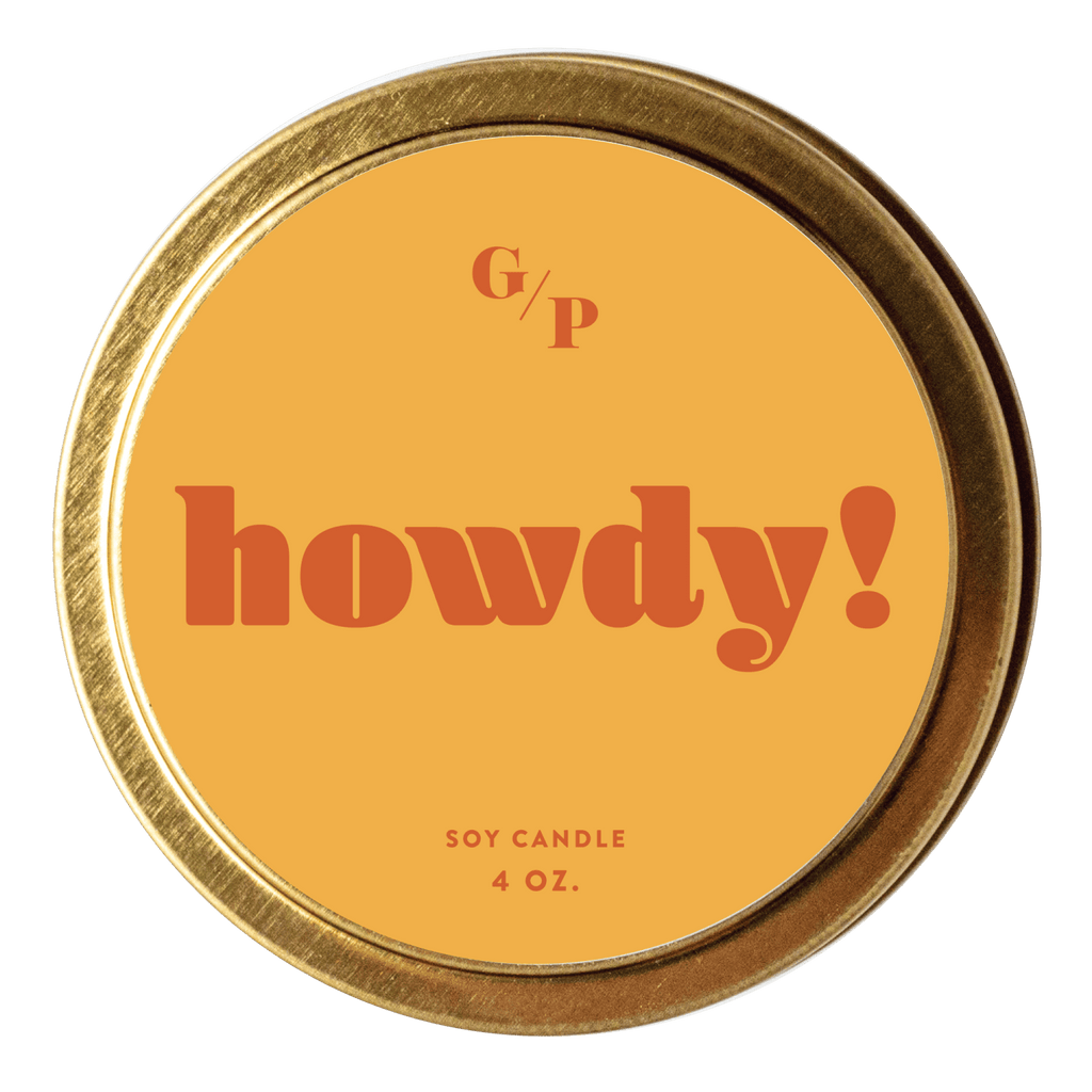 Howdy! 4 oz. Just Because Candle Tin - Poppy & Vine
