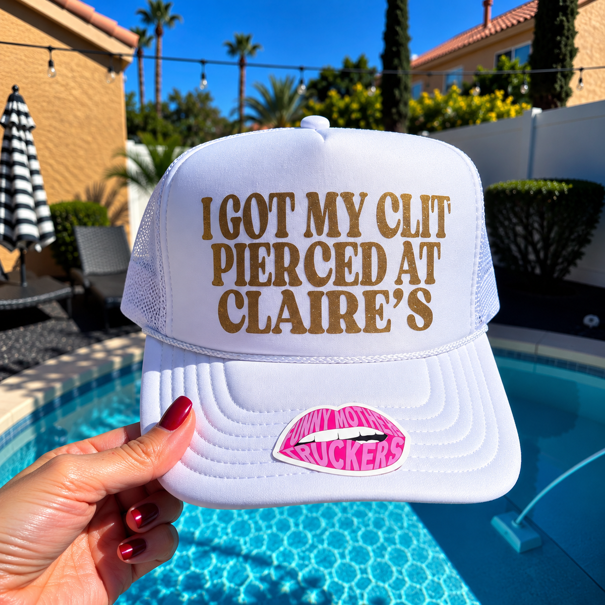 I Got My Clit Pierced at Claire's Trucker Hat - Poppy & Vine