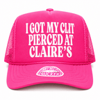 I Got My Clit Pierced at Claire's Trucker Hat - Poppy & Vine
