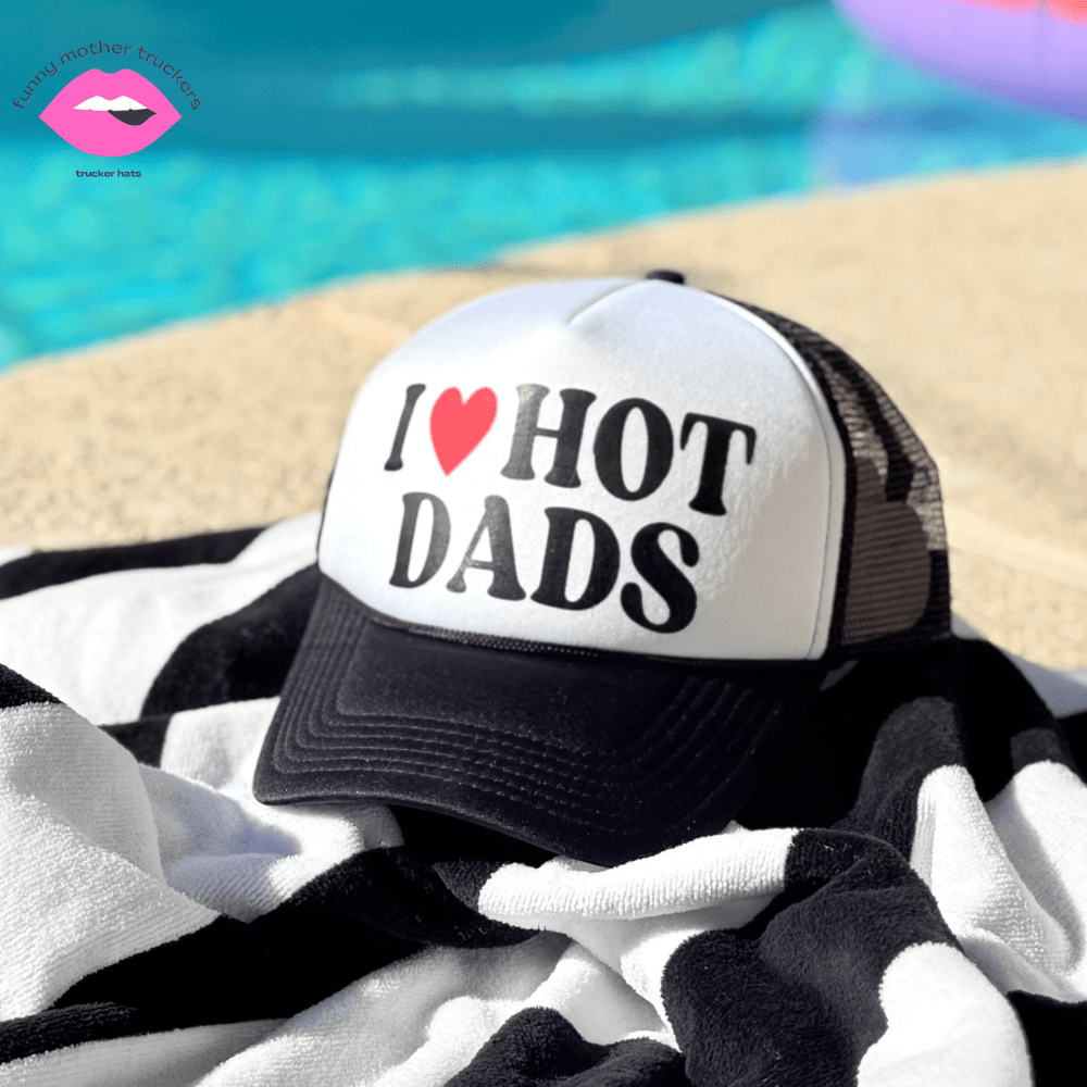 I ❤️ Hot Dads Trucker Hat - Poppy & Vine