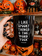 I Like Spooky Things & The Word Fuck Halloween Mug - Poppy & Vine