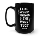 I Like Spooky Things & The Word Fuck Halloween Mug - Poppy & Vine