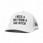 I Need a Hug from a Bad Bitch Snapback Hat - Poppy & Vine
