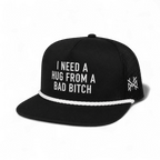 I Need a Hug from a Bad Bitch Snapback Hat - Poppy & Vine