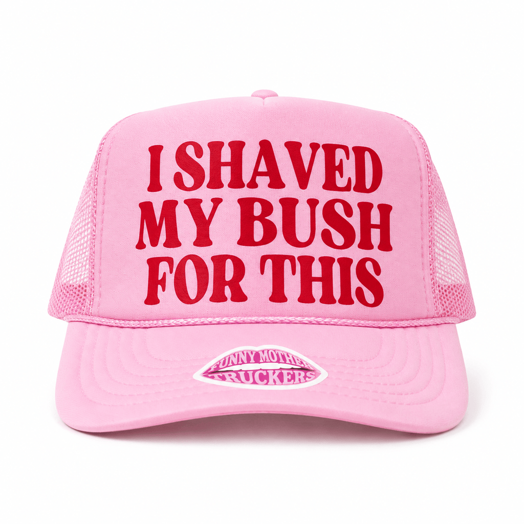 I Shaved My Bush for This Trucker Hat - Poppy & Vine