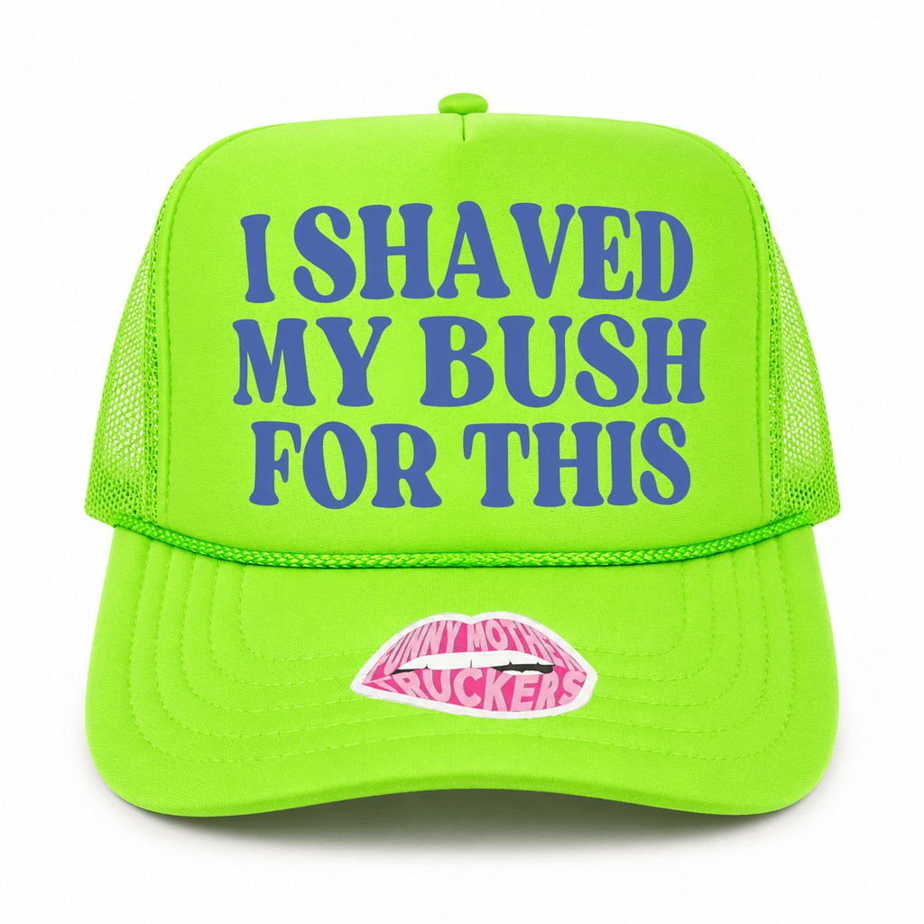 I Shaved My Bush for This Trucker Hat - Poppy & Vine