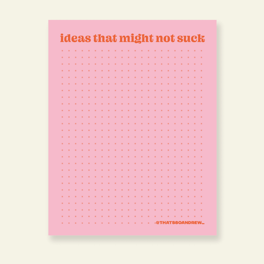 Ideas That Might Not Suck - Snarky & Colorful Notepad - Poppy & Vine
