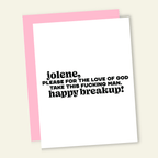 Jolene Take Him.... Funny Divorce Breakup Greeting Card - Poppy & Vine