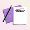 Legally Binding Your Trauma Funny Marriage Greeting Card - Poppy & Vine