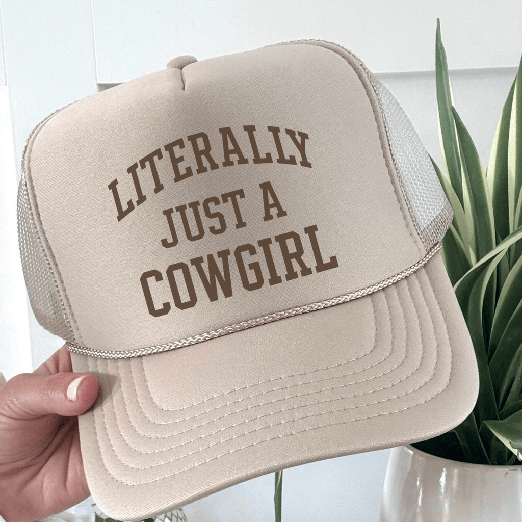 Literally Just a Cowgirl Trucker Hat – Western Cowgirl Foam Front Hat - Poppy & Vine