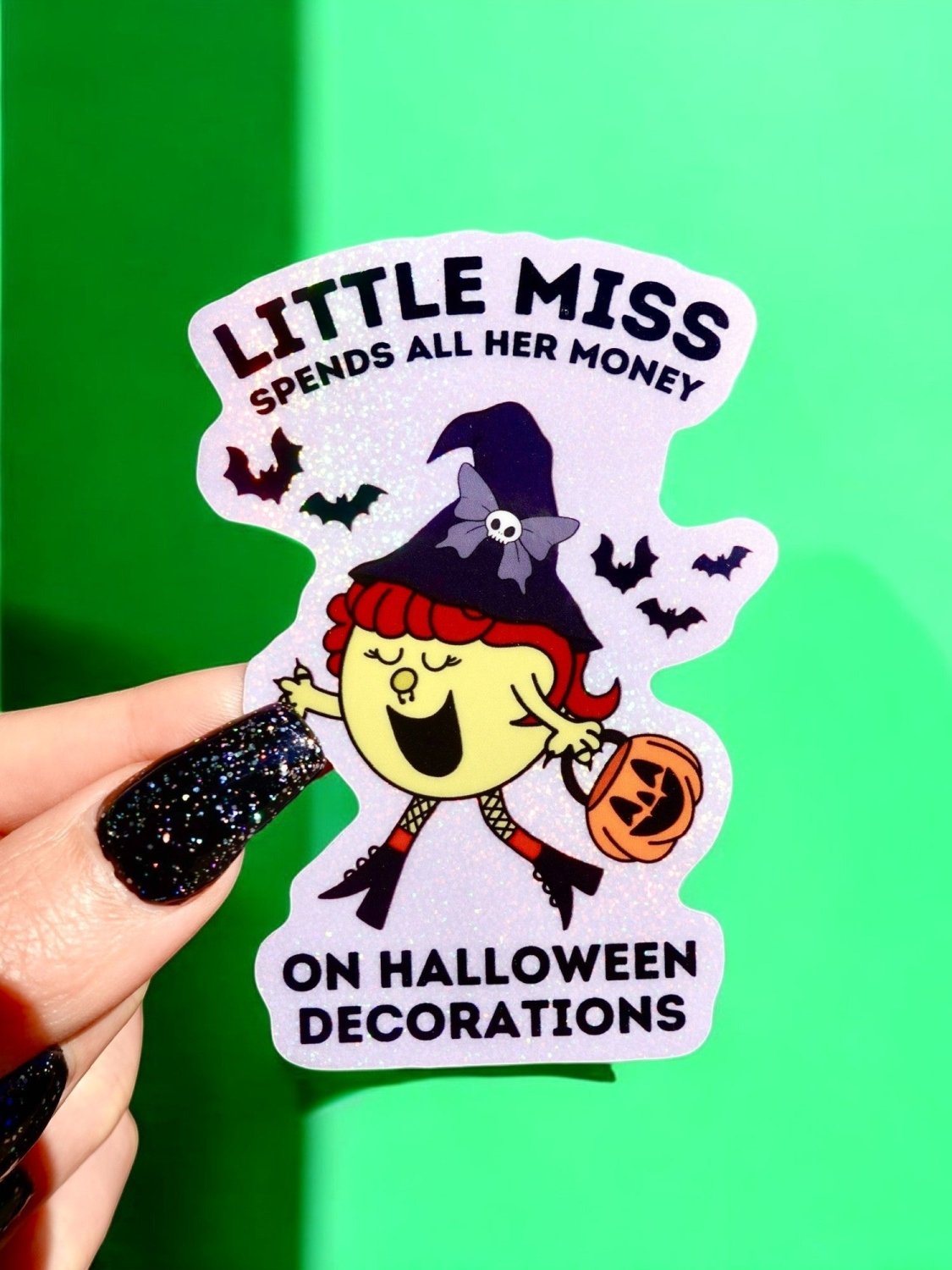 Little Miss Spends All Her Money On Halloween Decorations Sticker - Poppy & Vine