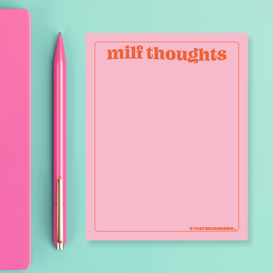 Milf Thoughts - Snarky & Colorful Notepad - Poppy & Vine