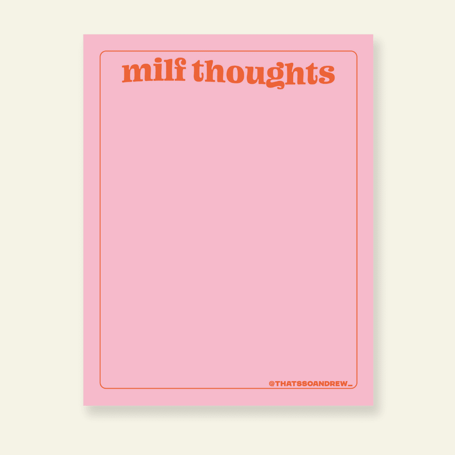 Milf Thoughts - Snarky & Colorful Notepad - Poppy & Vine