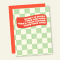 Money is Short | Funny Holiday & Christmas Greeting Card - Poppy & Vine