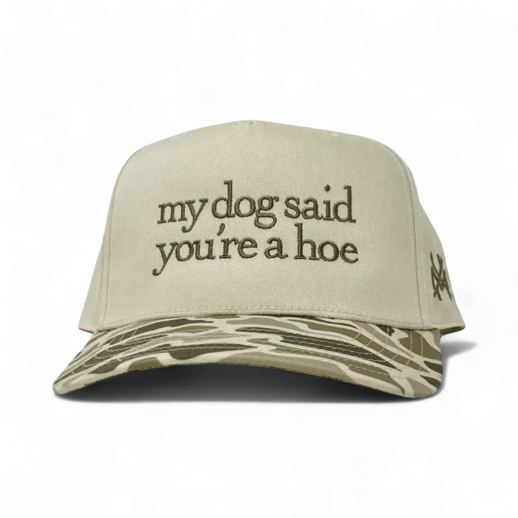 My Dog Said You're a Hoe Snapback Hat - Poppy & Vine