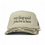 My Dog Said You're a Hoe Snapback Hat - Poppy & Vine